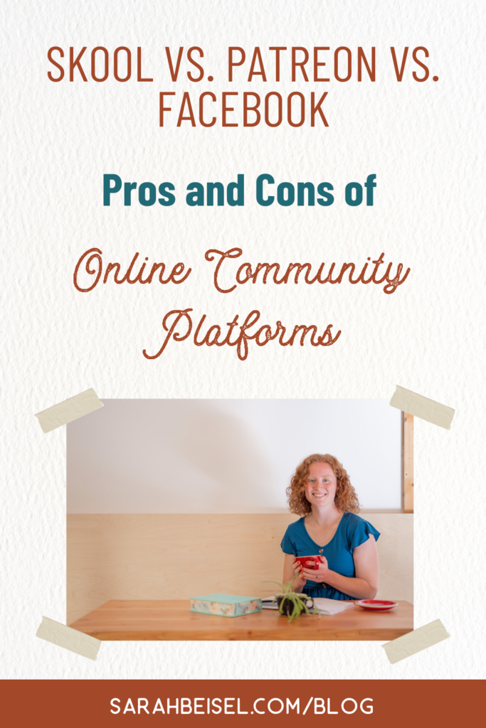 Red headed woman in blue dress text reads Skool vs. Patreon vs. Facebook Groups. Pros and Cons of Online Community Platforms. www.sarahbeisel.com