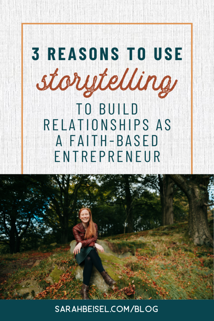 photo of a red haired woman sitting on a rock and text on a textured tan background reading 3 reasons to use storytelling to build relationships as a faith-based entrepreneur.