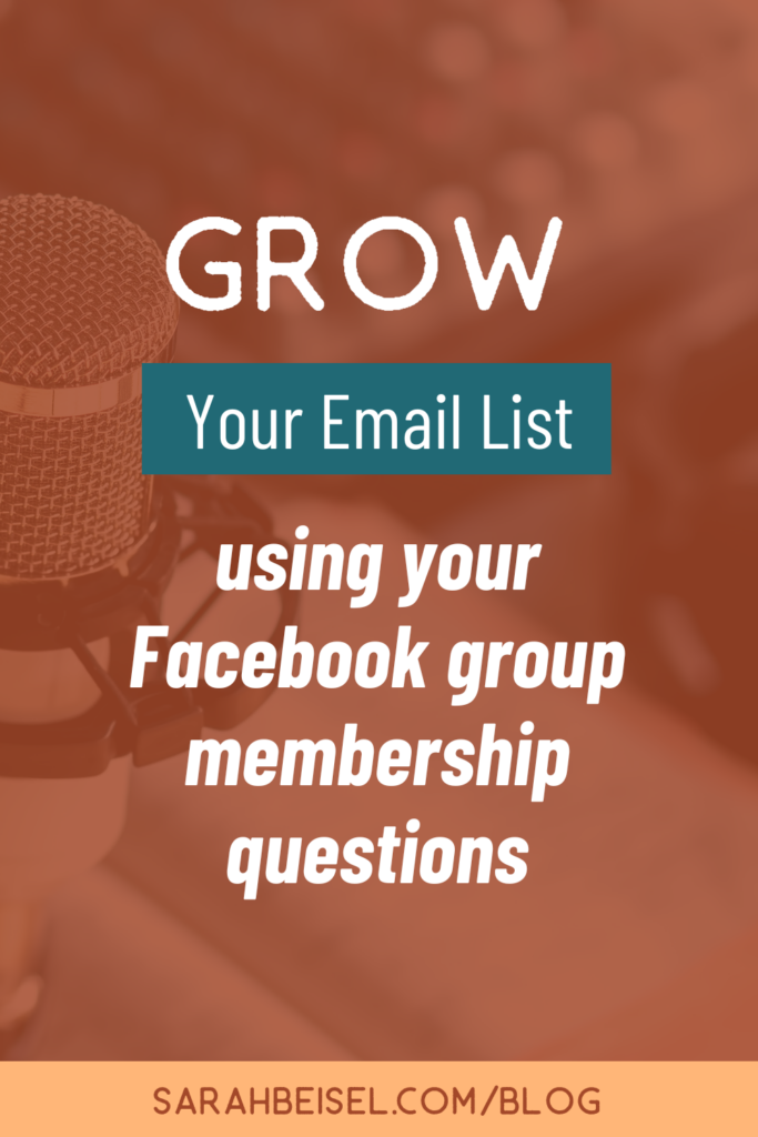 dark red background and text on top reading grow your email list using your facebook group membership questions